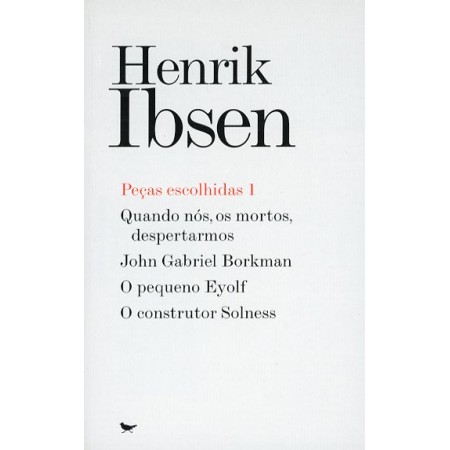 Peças escolhidas 1 (Ibsen)